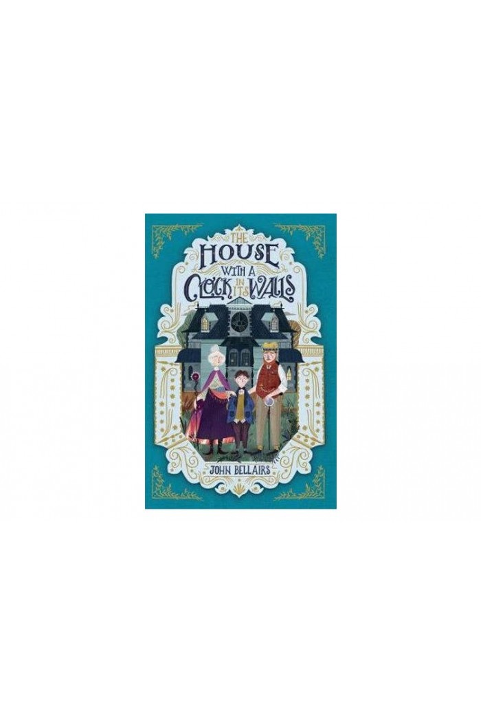 the house with clock in its walls book